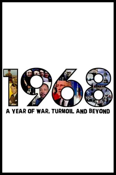 1968: A Year of War, Turmoil and Beyond_poster