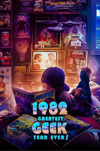 1982: Greatest Geek Year Ever!_poster