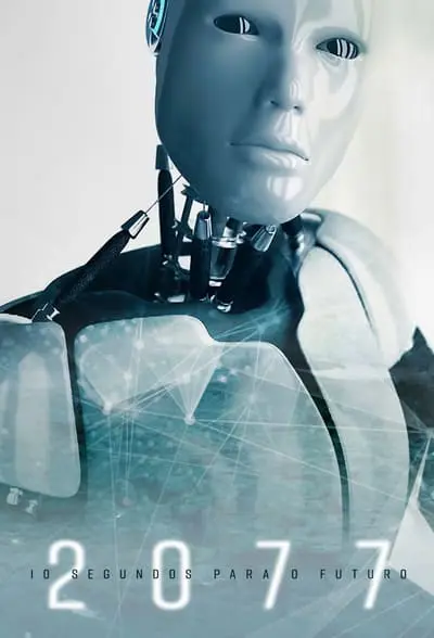 2077 - 10 segundos para o Futuro_poster
