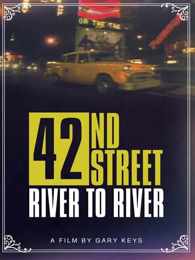 42nd Street: River to River_poster