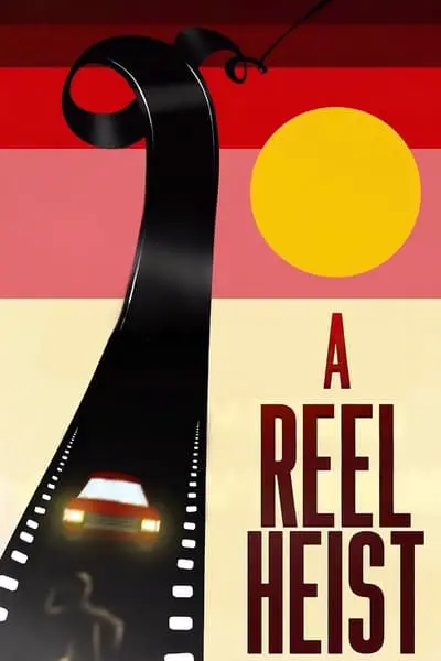 A Reel Heist_poster