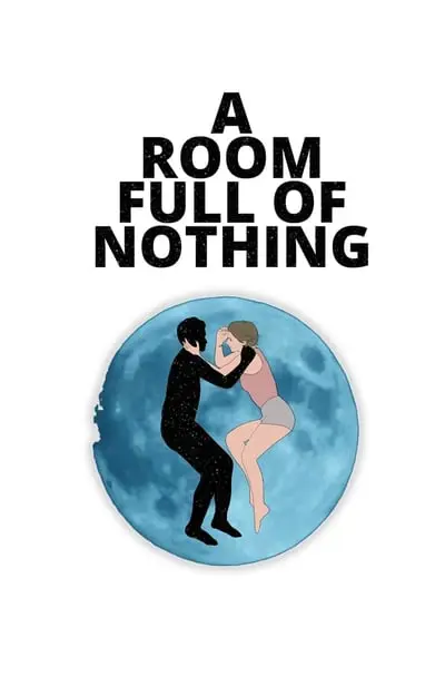 A Room Full of Nothing_poster