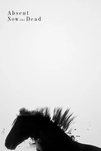 Absent Now the Dead_poster