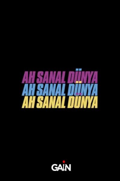 Ah Sanal Dünya_poster