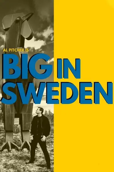 Al Pitcher – Big in Sweden_poster