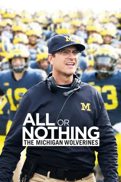 All or Nothing: The Michigan Wolverines_poster