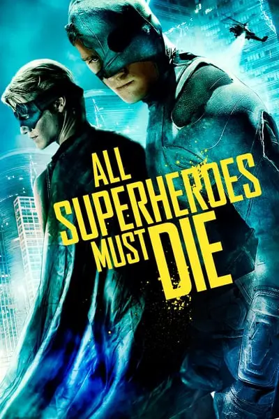 All Superheroes Must Die_poster