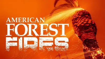 American Forest Fires: The Untold Story_backdropimg