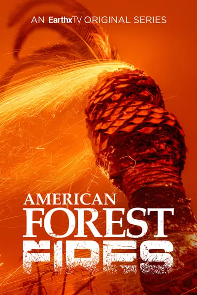 American Forest Fires: The Untold Story_poster