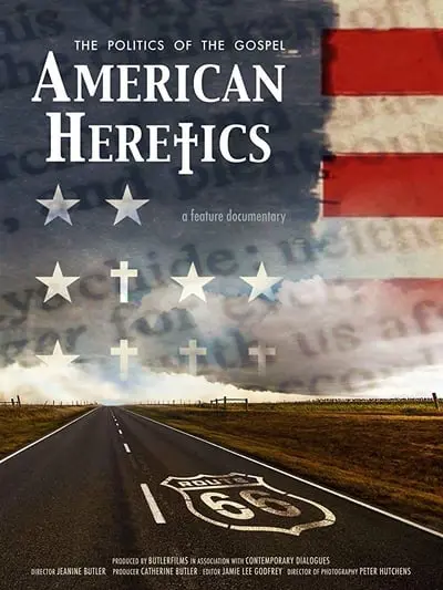 American Heretics: The Politics of the Gospel_poster