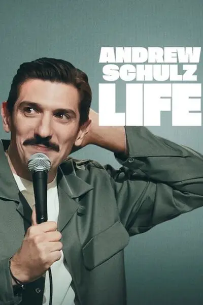 Andrew Schulz: LIFE_poster