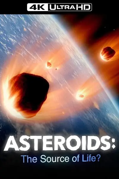 Asteroids: The Source of Life?_poster