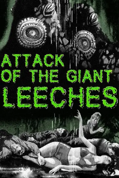 Attack of the Giant Leeches_poster