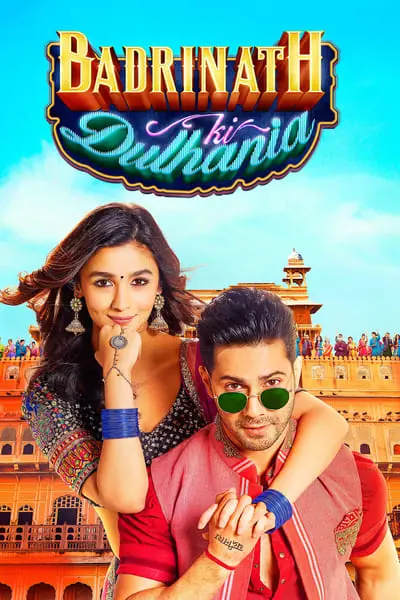 Badrinath'ın Gelini   /  Badrinath Ki Dulhania_poster