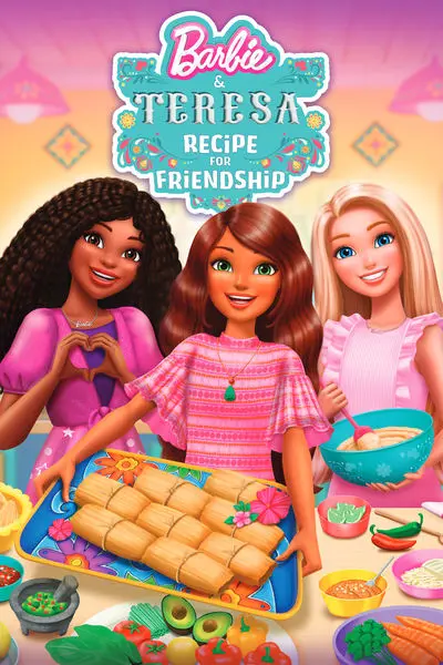Barbie & Teresa: Recipe for Friendship_poster