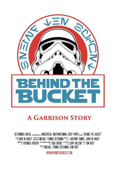 Behind The Bucket: A Garrison Story_poster