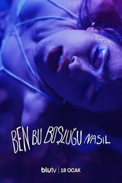 Ben Bu Boşluğu Nasıl?_poster