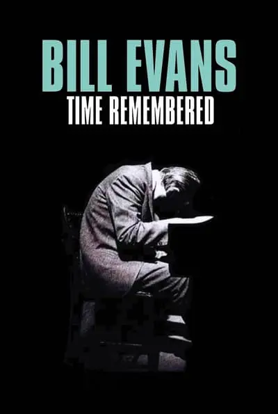 Bill Evans Time Remembered_poster