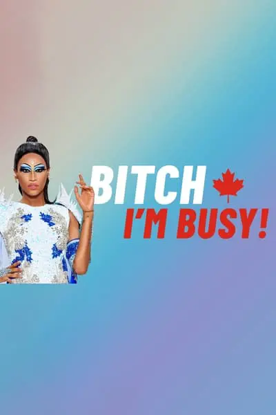 Bitch I'm Busy!_poster