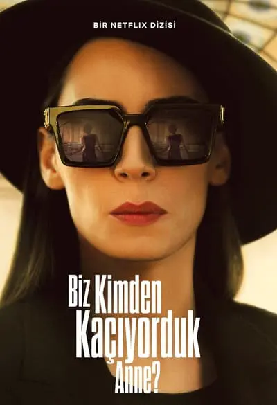 Biz Kimden Kaçıyorduk Anne?_poster