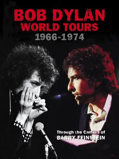 Bob Dylan: World Tours 1966-1974  - Through the Camera of Barry Feinstein_poster