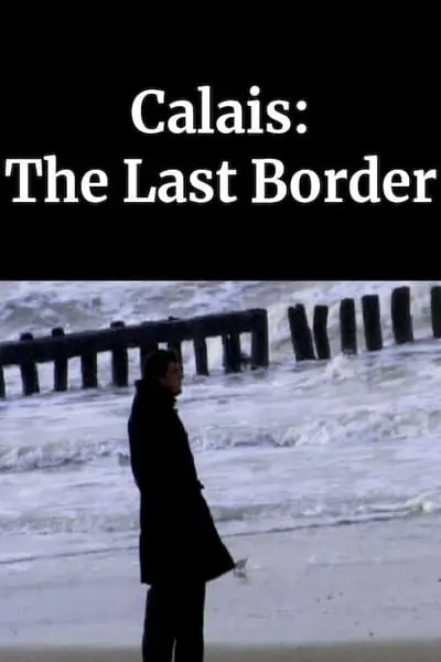 Calais: The Last Border_poster