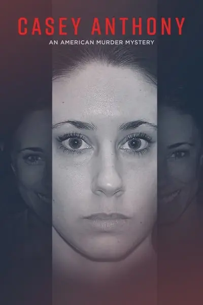 Casey Anthony: An American Murder Mystery_poster