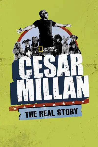 Cesar Millan: Gerçek Bir Hikaye_poster