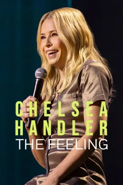 Chelsea Handler: The Feeling_poster