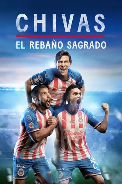 CHIVAS: El Rebaño Sagrado_poster