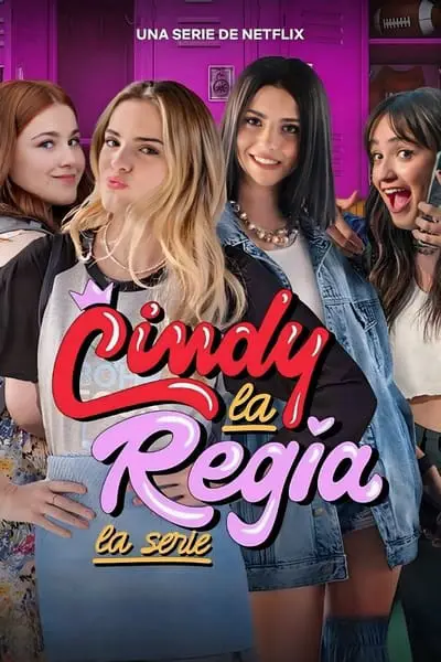 Cindy la Regia: La serie_poster
