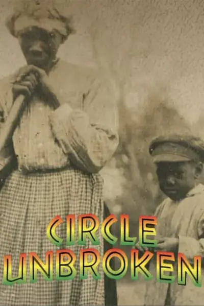 Circle Unbroken: A Gullah Journey from Africa to America_poster