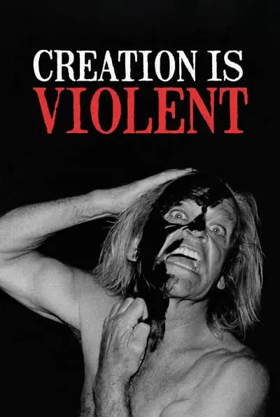 Creation is Violent: Anecdotes on Kinski's Final Years_poster