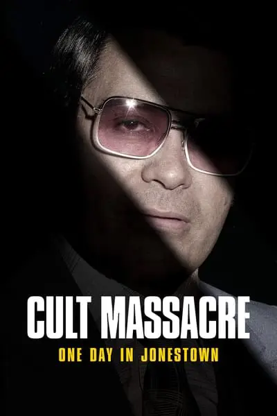 Cult Massacre: One Day in Jonestown_poster