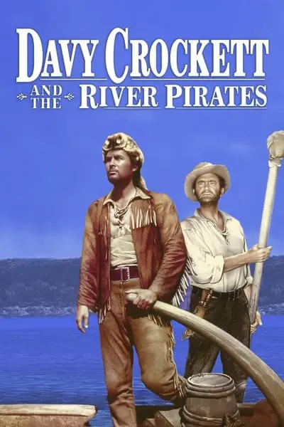Davy Crockett ve Nehir Korsanları_poster