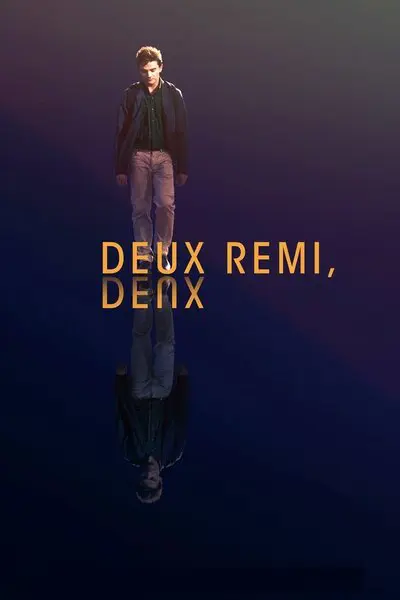 Deux Rémi, Deux_poster