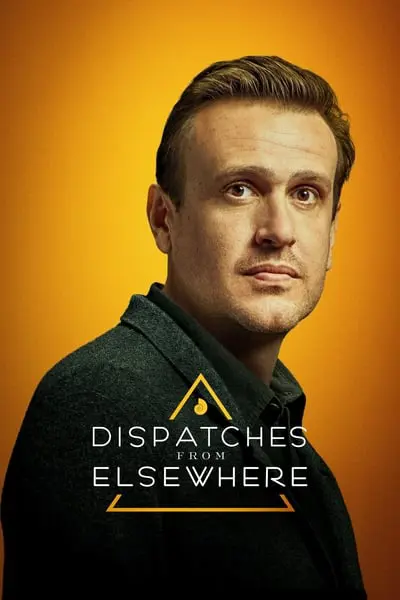 Dispatches from Elsewhere_poster