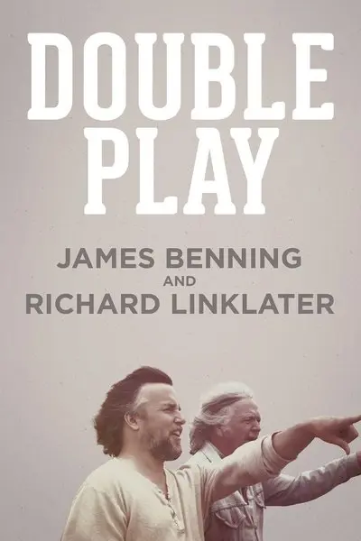 Double Play: James Benning and Richard Linklater_poster