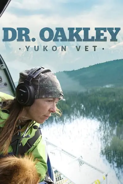 Dr. Oakley, Yukon Vet_poster