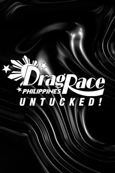 Drag Race Philippines Untucked!_poster