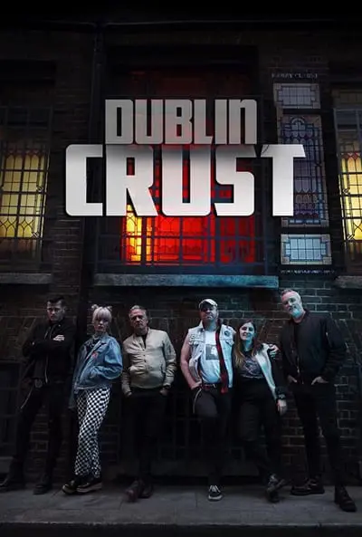Dublin Crust_poster