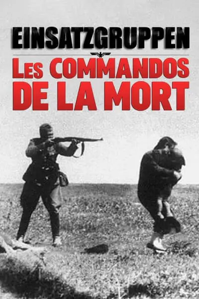 Einsatzgruppen: Nazi Ölüm Taburları_poster