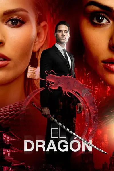 El Dragon: Return of a Warrior_poster