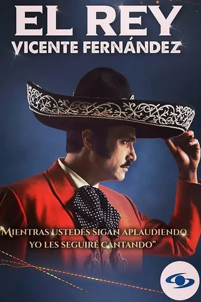 El rey, Vicente Fernández_poster
