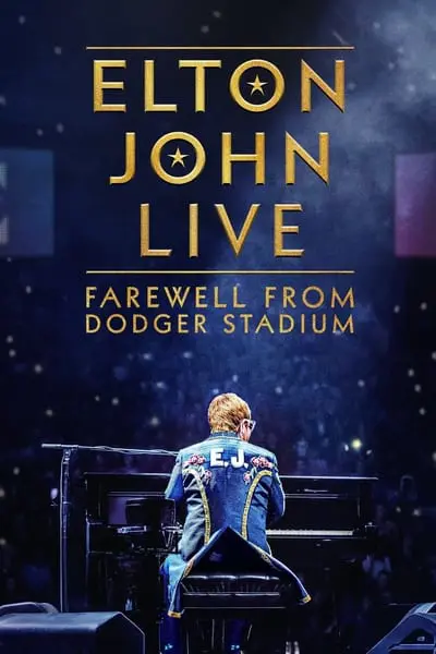 Elton John Live: Farewell from Dodger Stadium_poster