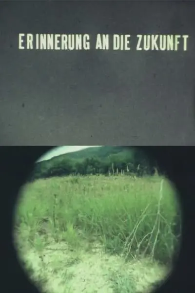 Erinnerung An Die Zukunft (Rushes)_poster