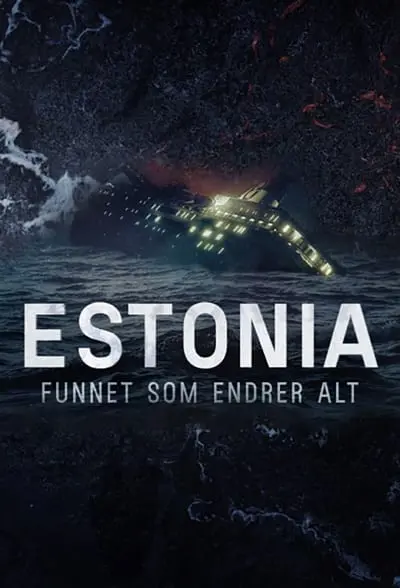 Estonia - fyndet som ändrar allt_poster
