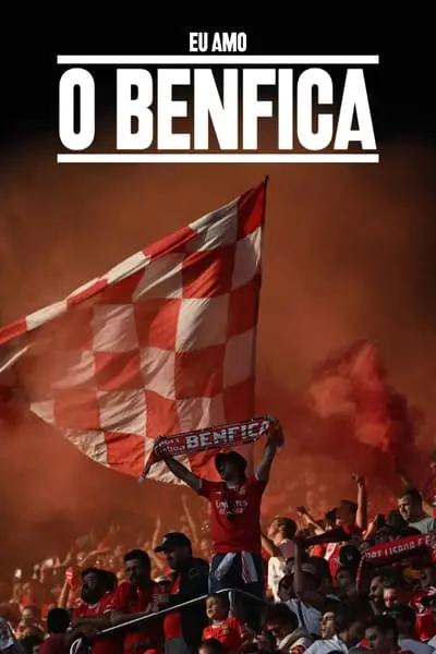 Eu Amo o Benfica_poster