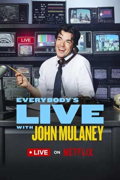 Everybody's Live with John Mulaney_poster