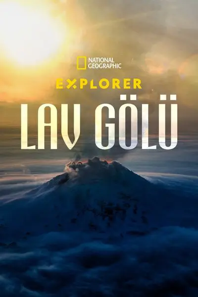 Explorer: Lav Gölü_poster
